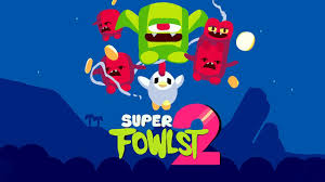 Super Fowlst 2